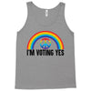 I Am Voting Yes Tank Top