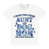 i have two tıtles aunt and dogmom an i rock them both flowers All Over Women's T-shirt