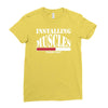funny installing muscles, ideal gift, birthday present Ladies Fitted T-Shirt