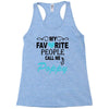 my favorite people call me poppy Racerback Tank