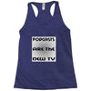 podcasts are the new tv Racerback Tank
