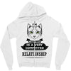 I Am Cat Actually In A Very Commited Relationship Zipper Hoodie