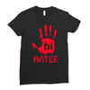 hai hater trending Ladies Fitted T-Shirt