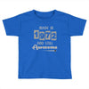 made in 1972 and still awesome Toddler T-shirt