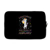Unicorns are born in February Laptop sleeve