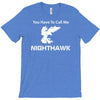 call me nighthawk step brothers T-Shirt