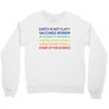earth is not flat Crewneck Sweatshirt