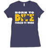 born to dive forced to work Ladies Fitted T-Shirt