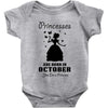 Princesses Are Born In October Baby Onesie