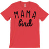 mama bird T-Shirt