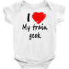 i love my train geek Baby Onesie