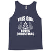 this girl loves christmas Tank Top