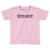Dieselholic Toddler T-shirt
