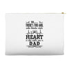 So... There's This Girl Who Kinda Stole My Heart She Calls Me Dad Accessory Pouches