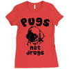 pugs not drugs Ladies Fitted T-Shirt