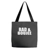 bad &amp; boujee Tote Bags