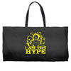 i am the hype Weekender Totes