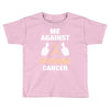Me Against Uterine Cancer Toddler T-shirt