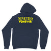 nineties forever Unisex Hoodie