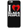 i love black people iPhone 6/6s Case