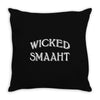 Wicked Smaaht Throw Pillow