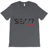 sexy shirt T-Shirt
