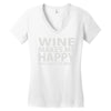 wine makes me happy you, not so much Women's V-Neck T-Shirt