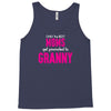 Only The Best Moms Get Promoted To Granny Tank Top