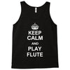 keep calm play flute Tank Top