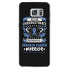 Never Underestimate the Strength of a Stomach Cancer Warrior Samsung Galaxy S7