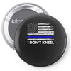 I Don't Kneel Pin-back button