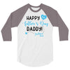 Happy First Father's Day Daddy 3/4 Sleeve Shirt