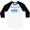 dad to be funny 3/4 Sleeve Shirt