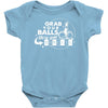 grab your balls we're going bowling Baby Onesie