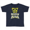 body bag Toddler T-shirt
