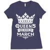 Queens Are Born In March Ladies Fitted T-Shirt