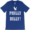 philly dilly T-Shirt