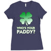 who is your paddy copy Ladies Fitted T-Shirt