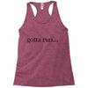 gotta run Racerback Tank