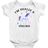 i'm really a unicorn Baby Bodysuit