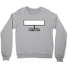computer Crewneck Sweatshirt