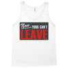 now yous can't leave Tank Top