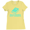 read books not t shirts Ladies Fitted T-Shirt