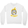 no chill Crewneck Sweatshirt