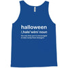 Halloween Definition T-Shirt Funny Halloween Gift Tank Top