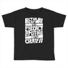 The Best Way to Predict the Future Is To Create It Toddler T-shirt