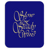 slow and steady Mousepad