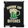 drink up bitches iPad 3 and 4 Case