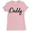 daddy Ladies Fitted T-Shirt