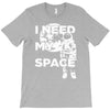 need my space T-Shirt